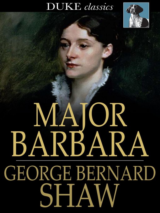 Title details for Major Barbara by George Bernard Shaw - Wait list